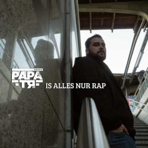 Papa TR - Is alles nur Rap (Cover)